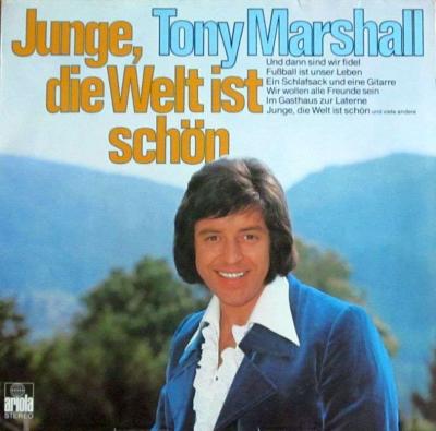 Tony Marshall - Junge, die Welt ist schön (Ariola LP)