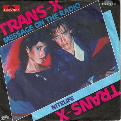 Trans-X - Message On The Radio (7