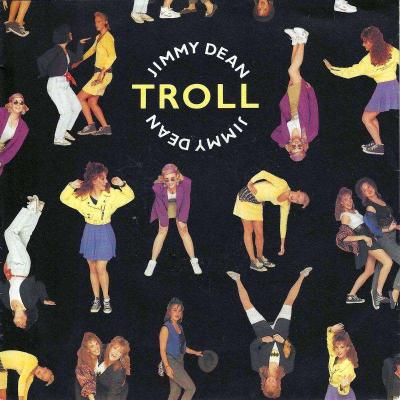 Troll - Jimmy Dean: 2 Versions (7" Metronome Vinyl-Single)