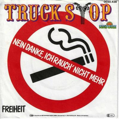 Truck Stop - Nein Danke ich rauch nicht mehr (7