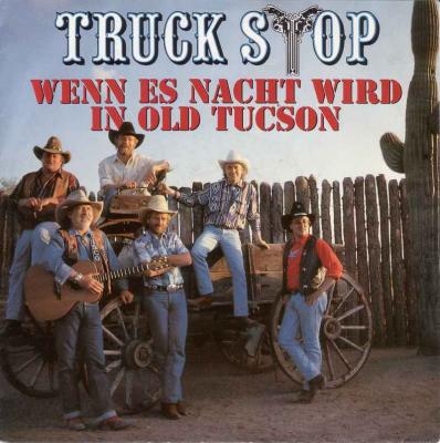 Truck Stop - Wenn es Nacht wird in Old Tuscon  Single)