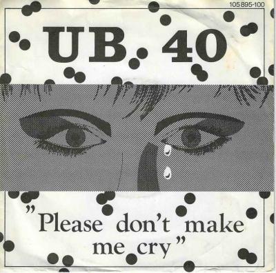 UB40 - Please Don't Make Me Cry (Virgin Vinyl-Single)