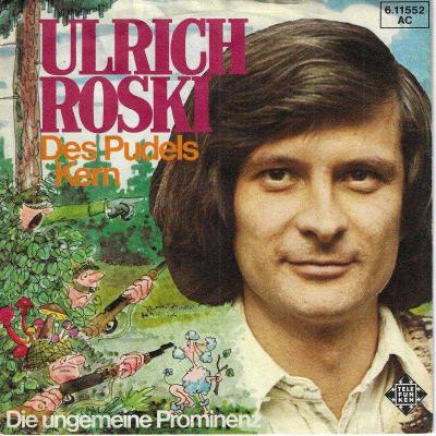 Ulrich Roski - Des Pudels Kern (7" Telefunken Single)