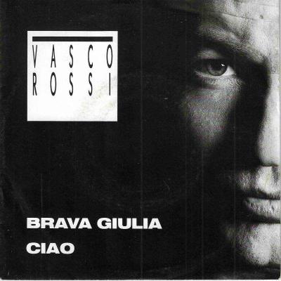 Vasco Rossi - Brava Giulia (7" EMI Vinyl-Single Germany)