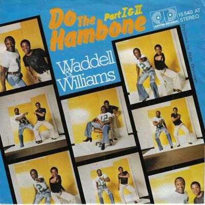 Waddell & Williams - Do The Hambone (7" Jupiter Single)
