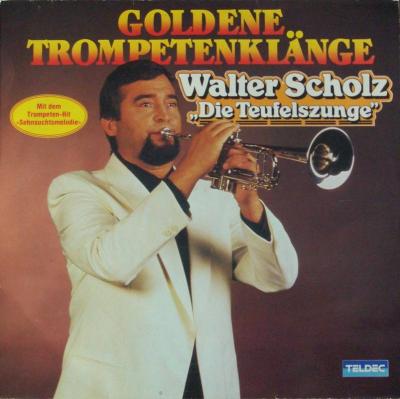 Walter Scholz - Goldene Trompetenklänge (Teldec Vinyl-LP)