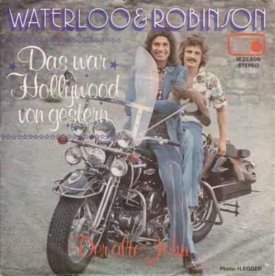 Waterloo & Robinson - Das war Hollywood von gestern