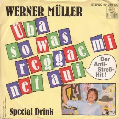 Werner Müller - Üba so was reggae mi net auf (Single)