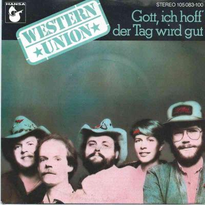 Western Union - Gott, ich hoff der Tag wird gut (Single)