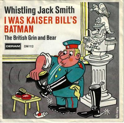 Whistling Jack Smith - I Was Kaiser Bill's Batman (7