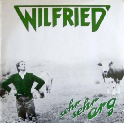 Wilfried - Sehr sehr arg (Bellaphon Vinyl-LP OIS Austria)