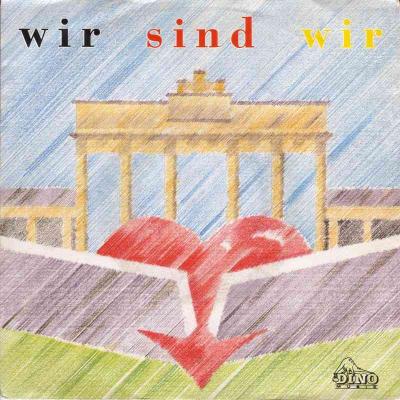 Wir sind wir - Wir sind wir (Dino Vinyl-Single Germany)