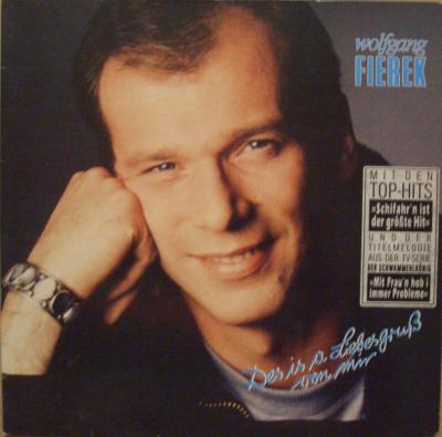 Wolfgang Fierek - Des is a Liebesgruss von mir (Vinyl-LP)