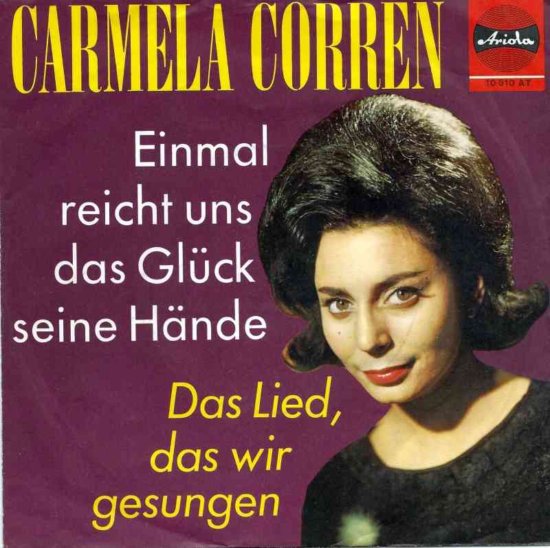 Carmela Corren - Einmal reicht uns das Glück... (7" Single)