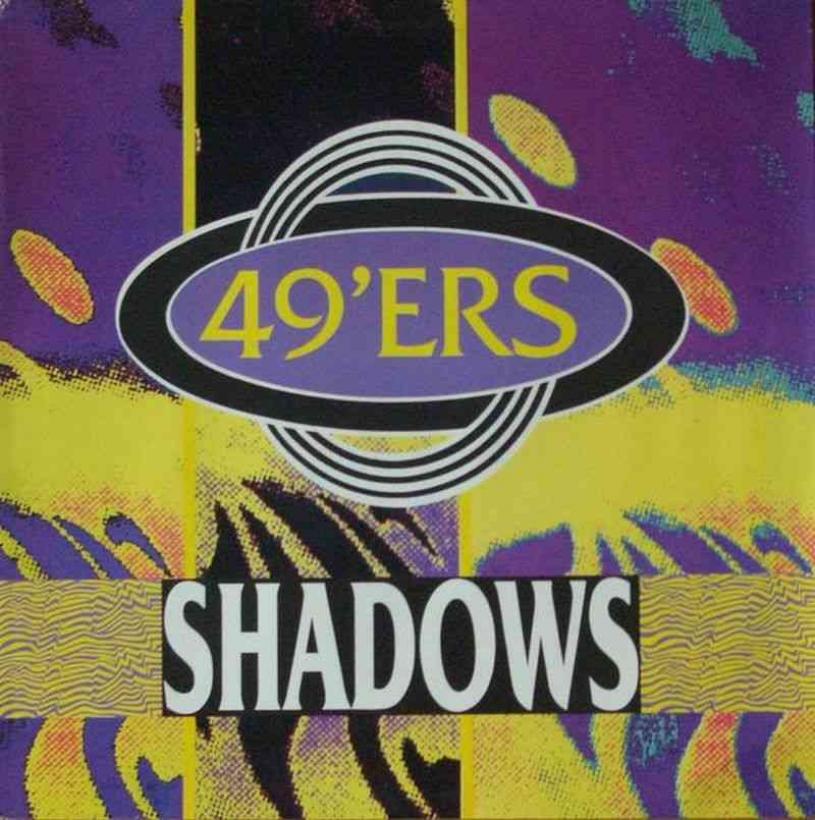 49ers - Shadows (BCM Vinyl Maxi-Single Germany 1989)