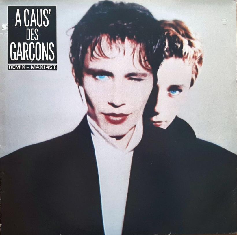 A Caus Des Garcons - A Caus Des Garcons (12" Maxi France)