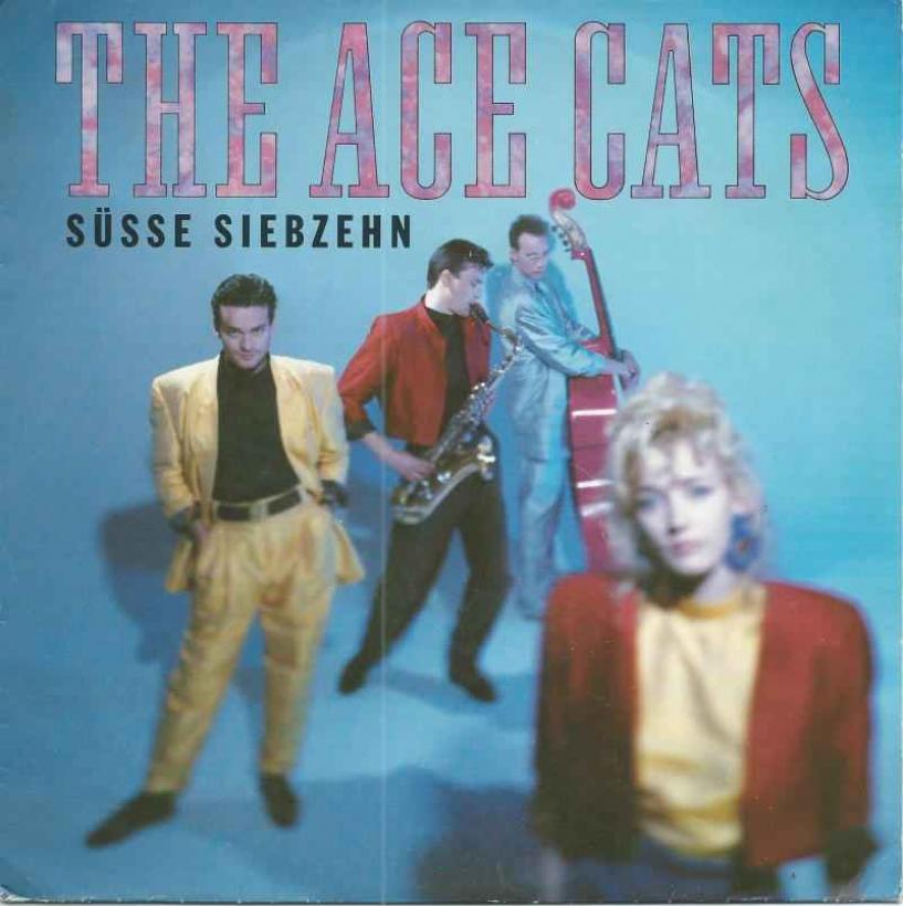 The Ace Cats - Süsse Siebzehn (Vinyl-Single Holland)