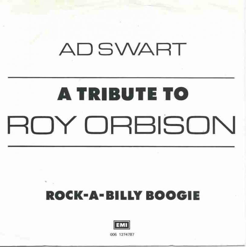 Ad Swart - A Tribute To Roy Orbison (7" EMI Vinyl-Single)