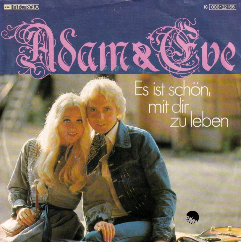 Adam & Eve - Es ist schön mit Dir zu leben (7" EMI Single)
