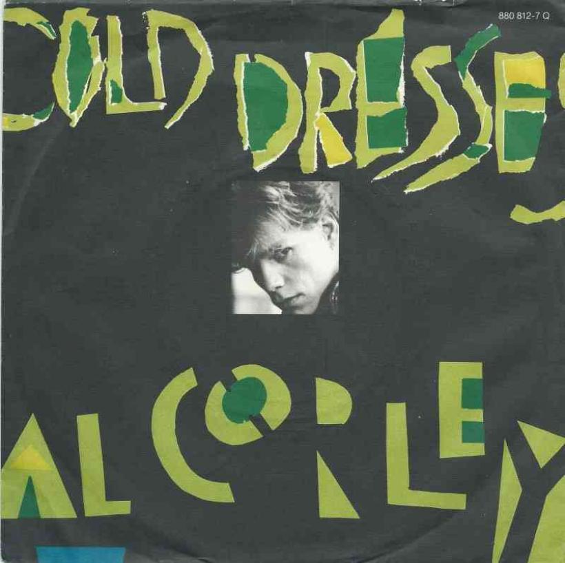 Al Corley - Cold Dresses (Mercury Vinyl-Single Germany)