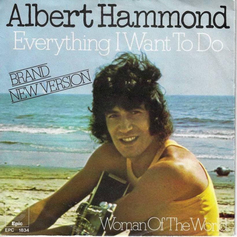 Albert Hammond - Everything I Want Do To: New Version (7")