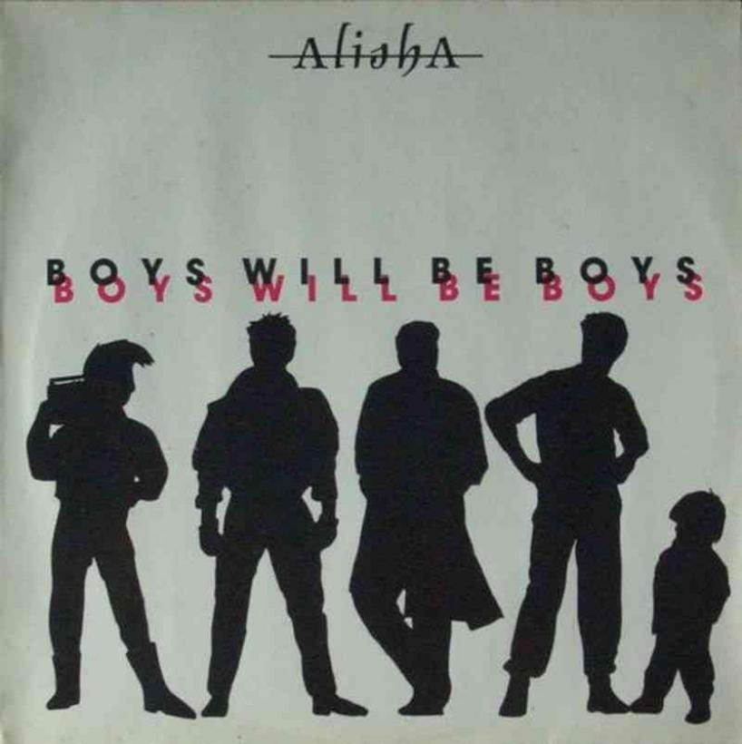 Alisha - Boys Will Be Boys (Maxi-Single Germany 1985)