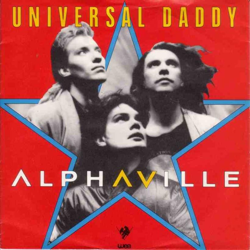 lphaville - Universal Daddy (Vinyl-Single 1986)