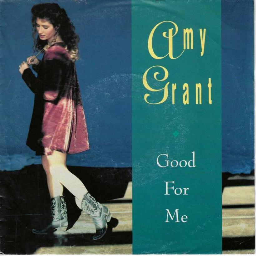 Amy Grant - Good For Me: 2 Versions (7" A&M Vinyl-Single)