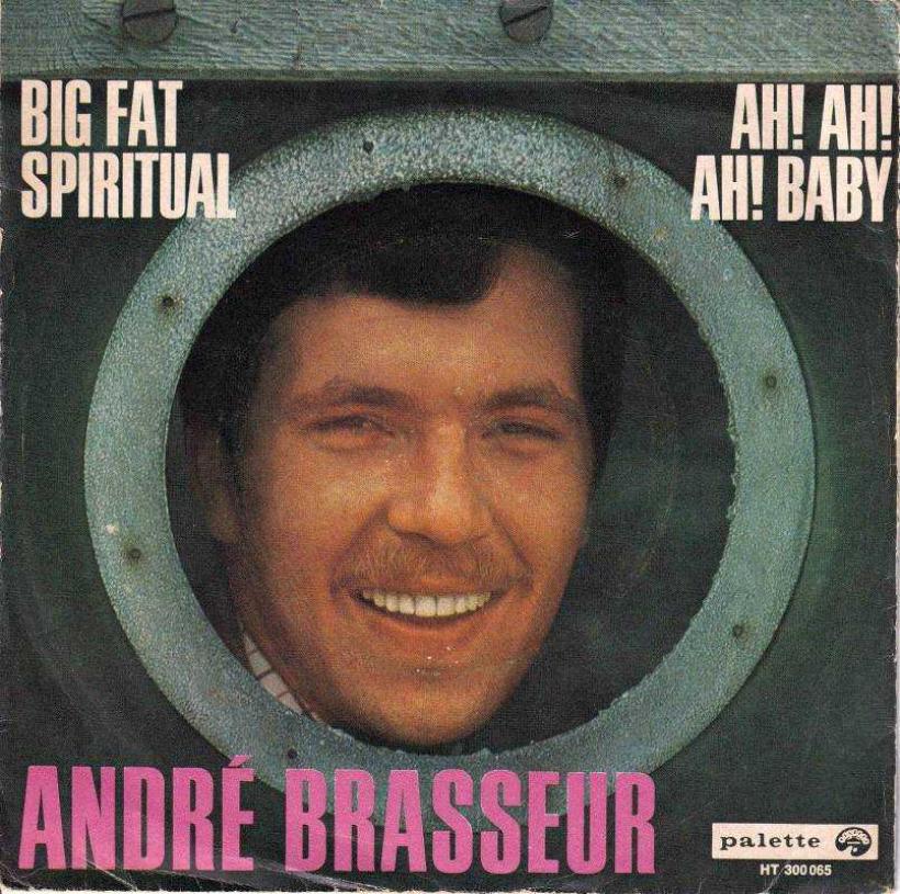Andre Brasseur - Big Fat Spiritual (7" Single Germany)