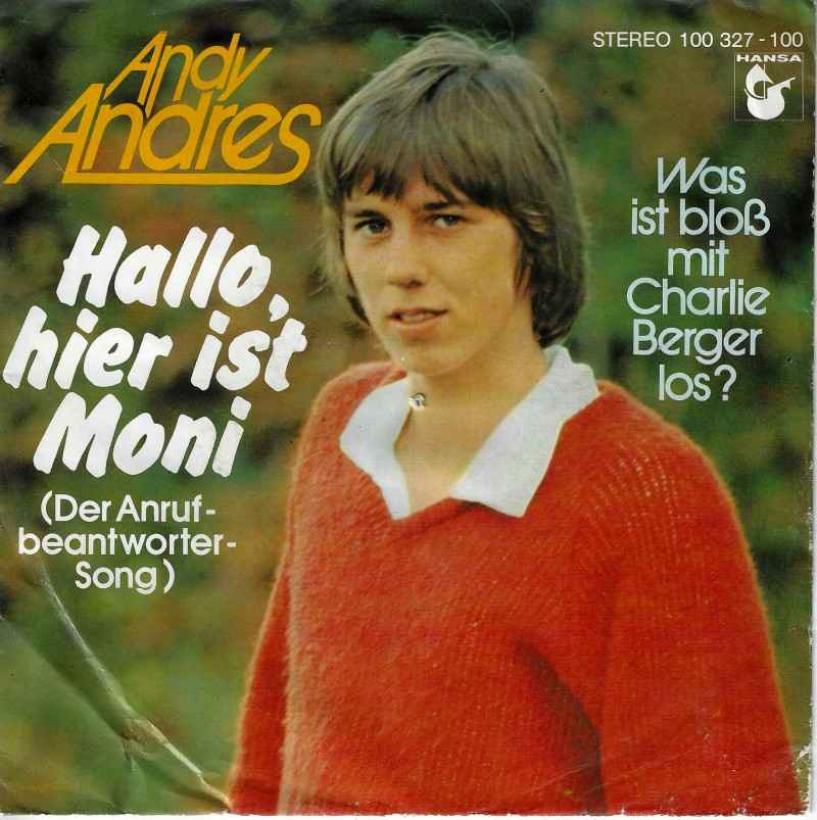 Andy Andres - Hallo, hier ist Moni (Vinyl-Single)