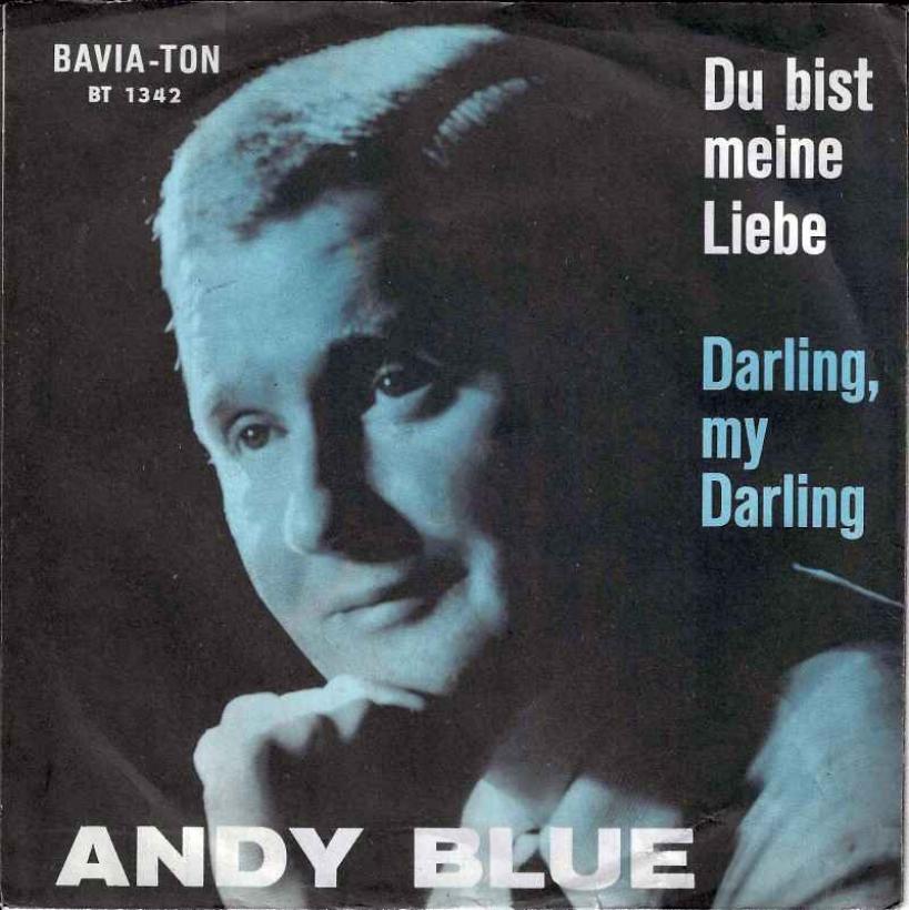 Andy Blue - Du bist meine Liebe (7" Vinyl-Single Germany)