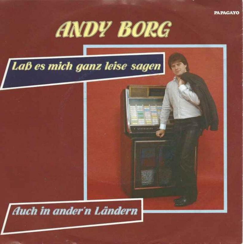 Andy Borg - Lass es mich ganz leise sagen (Single)