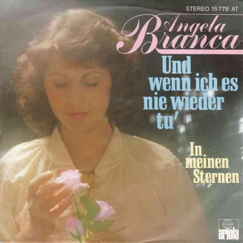 Angela Branca - Und wenn ich es nie wieder tu (Single)