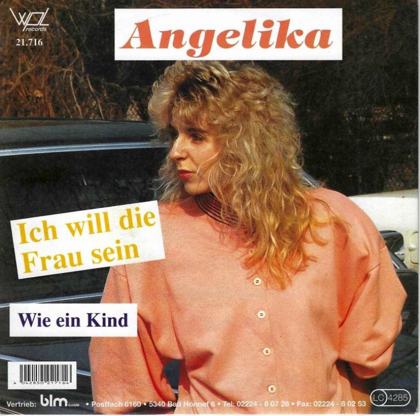 Angelika - Ich will die Frau sein (7" WPL Vinyl-Single)