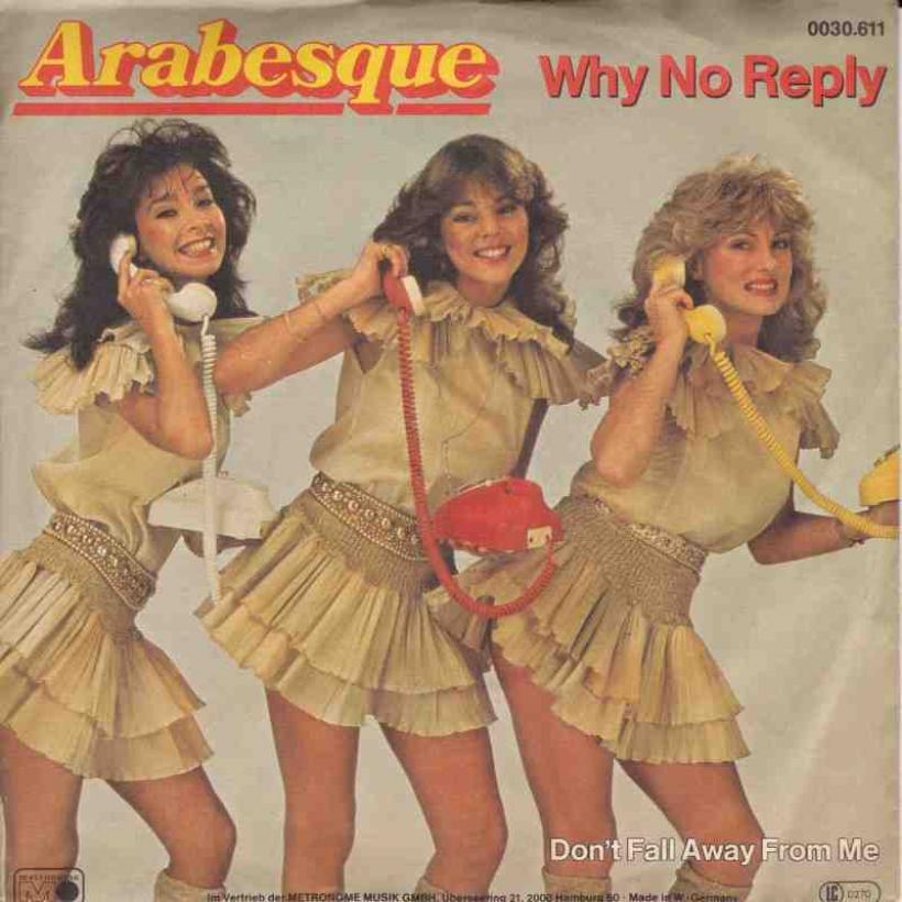 Arabesque - Why No Reply (Metronome Vinyl-Single)