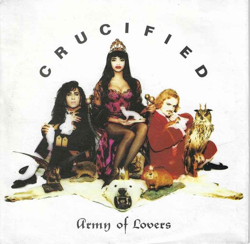 Army Of Lovers - Crucified (Vinyl-Single Germany)