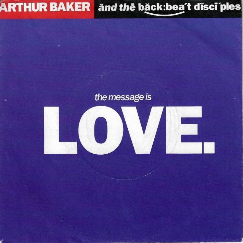 Arthur Baker - The Message Is Love (7" A&M Vinyl-Single)