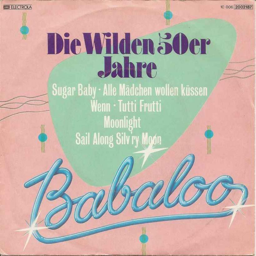 Babaloo - Die wilden 50er Jahre (Vinyl-Single Germany)