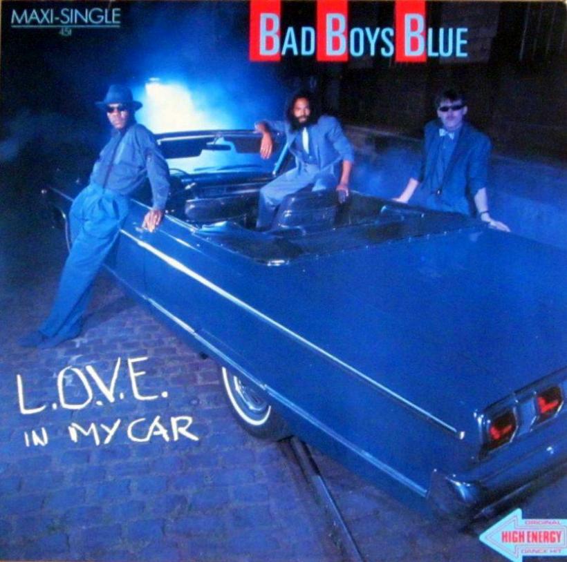 Bad Boys Blue - LOVE In My Car (12" Vinyl Maxi-Single)