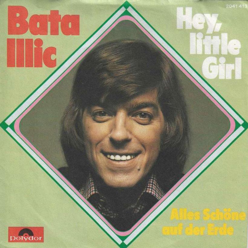 Bata Illic - Hey, Little Girl (7" Polydor Vinyl-Single)