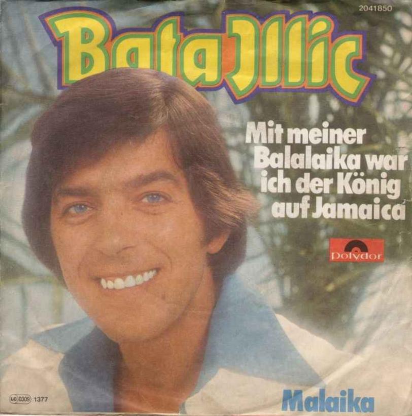 Bata Illic - Mit meiner Balalaika war ich... (Single)