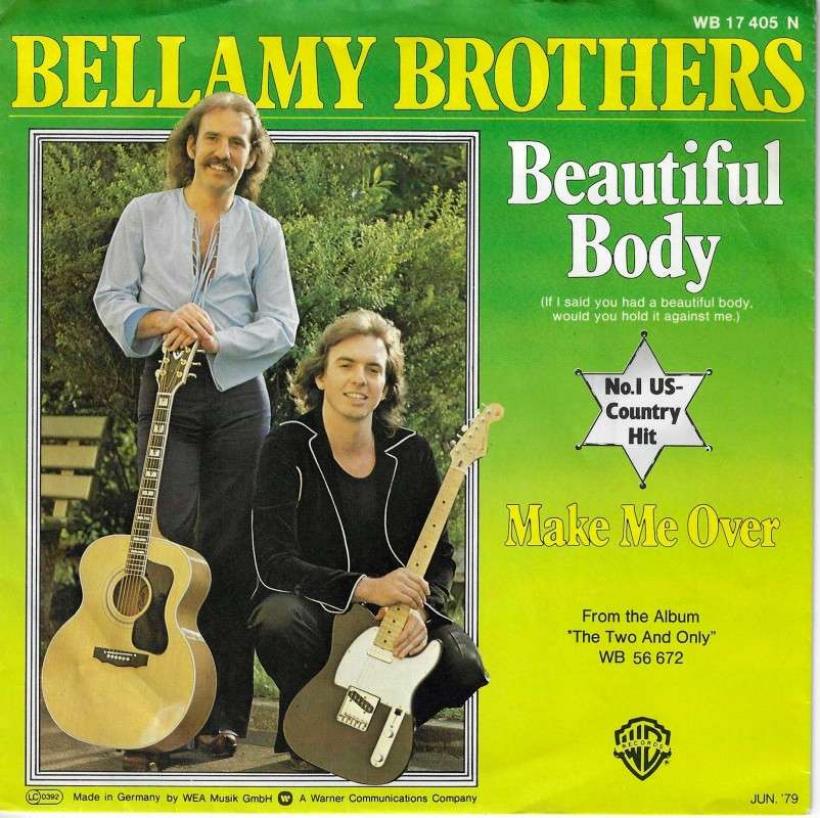 Bellamy Brothers - Beautiful Body (7" Single Germany)