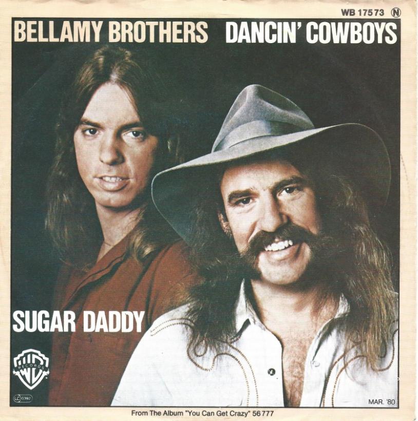 Bellamy Brothers - Dancin Cowboys (7" Vinyl-Single Germany)