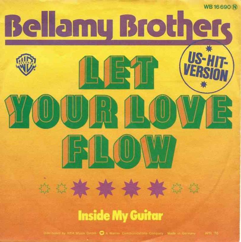 Bellamy Brothers - Let Your Love Flow (Single 1976)