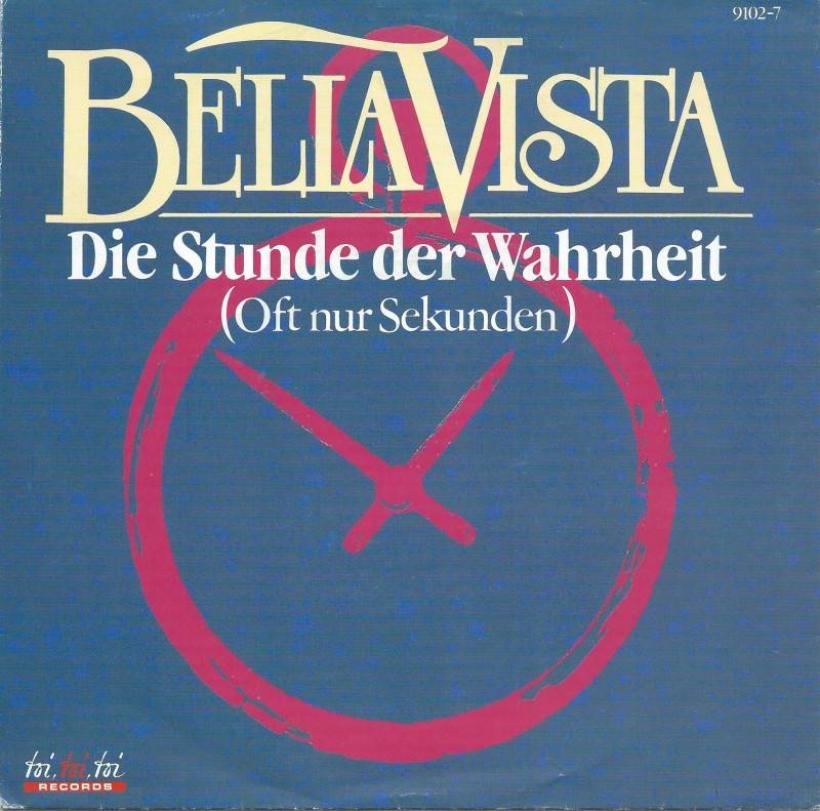 Bellavista - Die Stunde der Wahrheit (7" Single Germany)