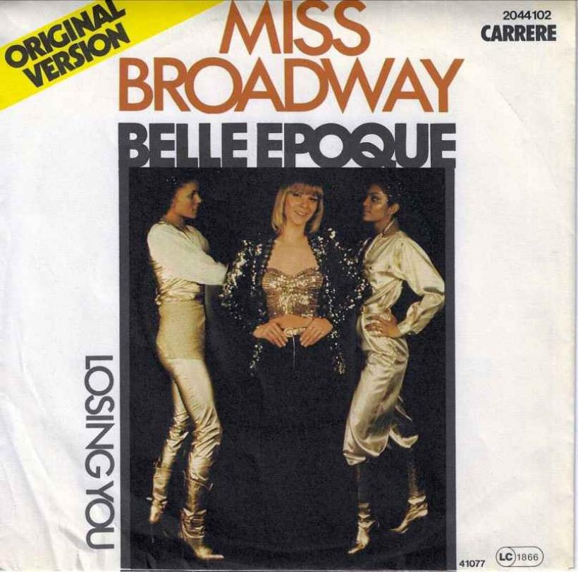 Belle Epoque - Miss Broadway (7" Vinyl-Single Germany)