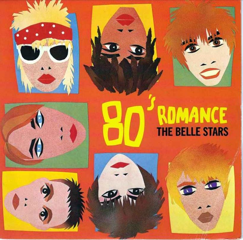 The Belle Stars - 80's Romance (7" Stiff Vinyl-Single)