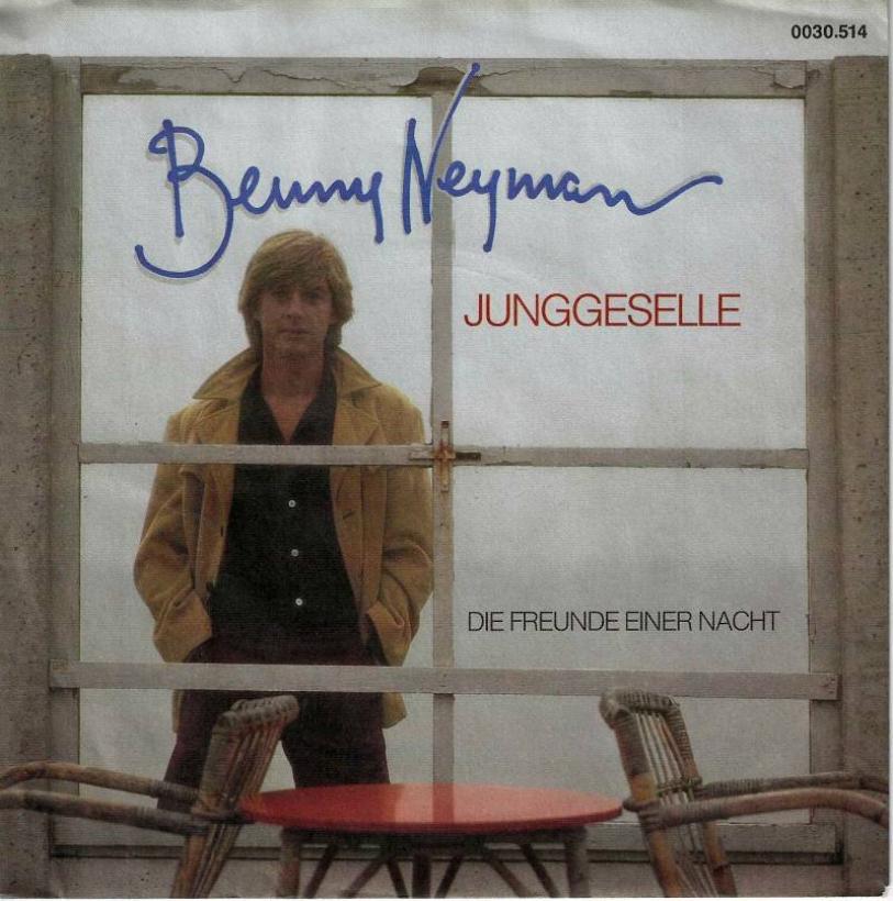 Benny Neyman - Junggeselle (7" Vinyl-Single Germany)