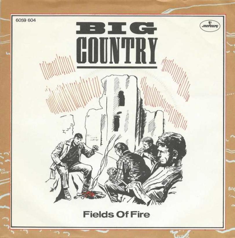 Big Country - Fields Of Fire (7" Mercury Vinyl-Single Germany)