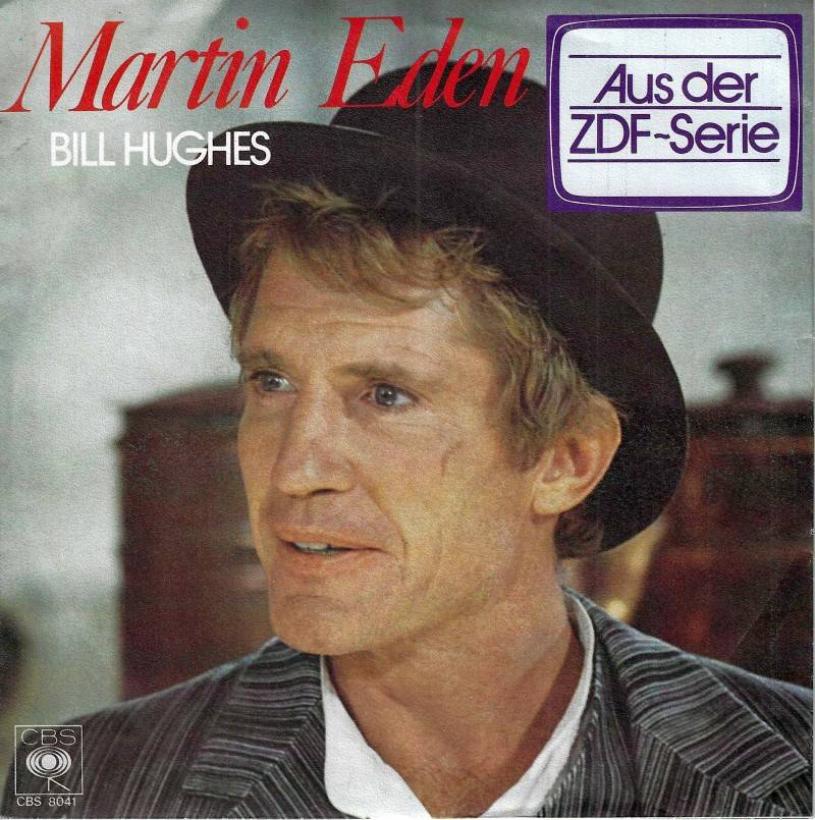 Bill Hughes - Martin Eden (7" CBS Vinyl-Single Germany)